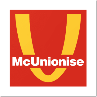 Unionise McDonalds - Maccas Union Posters and Art